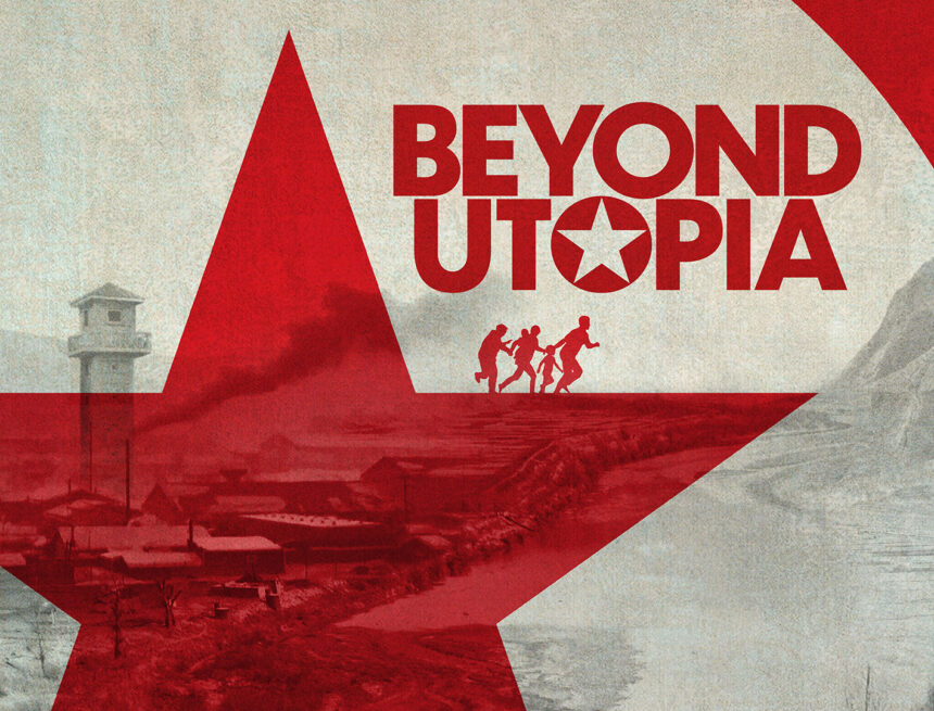 Beyond Utopia (2023)